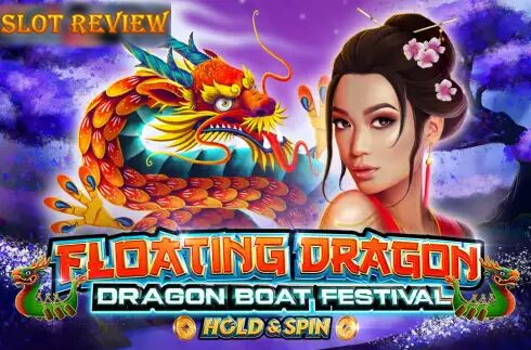 Floating Dragon - Dragon Boat Festival Slot Review